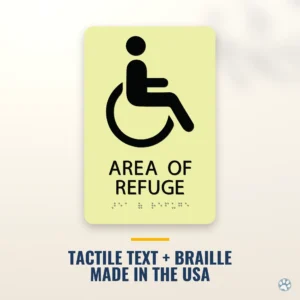 Area of Refuge Sign, Photoluminescent, Glow in the Dark with Braille