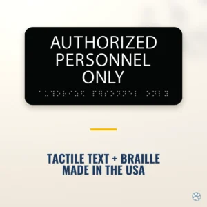 Authorized Personnel Only Sign - ADA Braille, 8" x 4" — black — hero