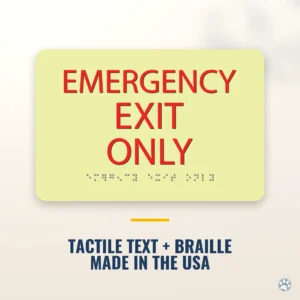 Emergency Exit Only Sign, Photoluminescent, Glow in the Dark with Braille