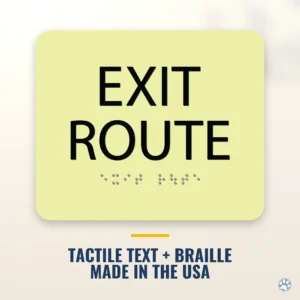 Exit Route Sign, Photoluminescent, Glow in the Dark with Braille