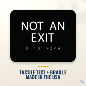 Not An Exit Sign - ADA Braille, 4" x 5" — black — hero